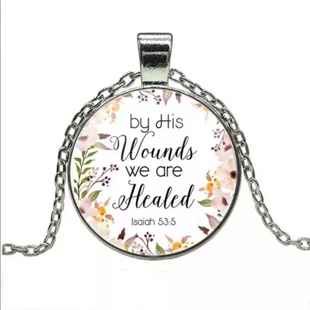 By His Wounds We Are Healed Isaiah 53:5 Jewelry